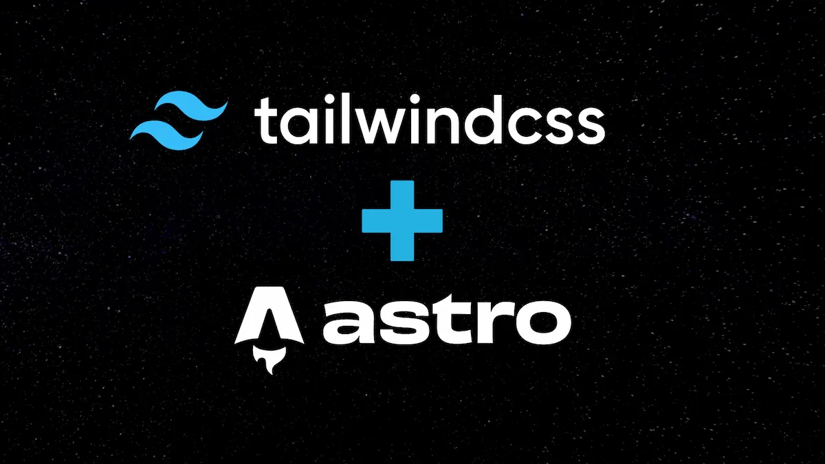 Astro Framework y Tailwind CSS